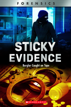 Paperback Sticky Evidence (Xbooks): Burglar Caught on Tape Book