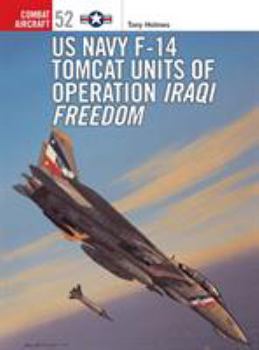 Paperback US Navy F-14 Tomcat Units of Operation Iraqi Freedom Book