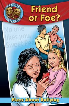 Paperback Friend or Foe?: Plays about Bullying Book