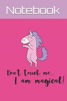 Paperback Don't touch me I am magical graph notebook for kids: 100 pages 6x9 inches Book