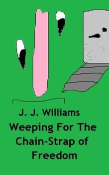 Paperback Weeping For The Chain-Strap Of Freedom Book