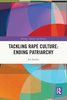 Paperback Tackling Rape Culture: Ending Patriarchy Book