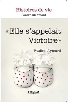 Paperback Elle s'appelait Victoire [French] Book