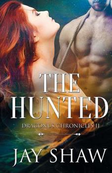 The Hunted - Book #2 of the Dragonus Chronicles