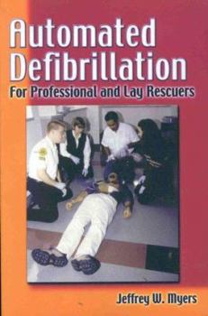 Paperback Automated Defibrillation for Professional and Lay Rescuers Book
