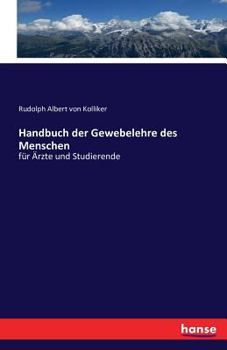 Paperback Handbuch der Gewebelehre des Menschen: für Ärzte und Studierende [German] Book