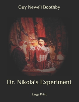 Paperback Dr. Nikola's Experiment: Large Print Book