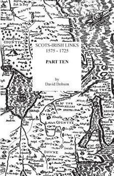 Paperback Scots-Irish Links, 1575-1725. Part Ten Book