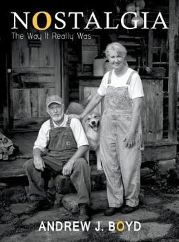 Hardcover Nostalgia: The Way It Really Was Book