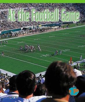 At the Football Game - Book  of the Rosen Publishing Group's Reading Room Collection