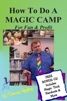 Paperback How To Do A MAGIC CAMP For Fun & Profit Book
