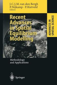 Paperback Recent Advances in Spatial Equilibrium Modelling: Methodology and Applications Book