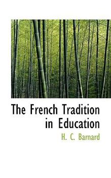 The French Tradition in Education
