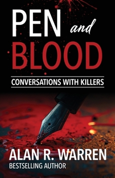 Pen and Blood: Conversations with Serial Killers