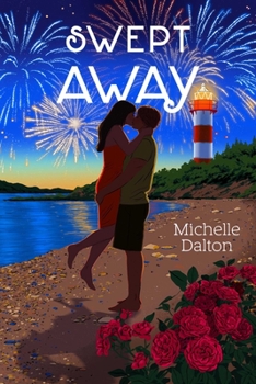 Swept Away - Book #3 of the Sixteenth Summer