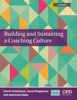 Paperback Building and Sustaining a Coaching Culture Book
