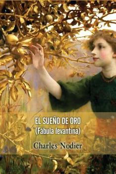 Paperback El sueño de oro [Spanish] Book