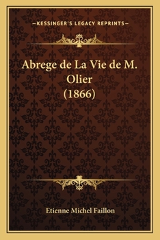 Paperback Abrege de La Vie de M. Olier (1866) [French] Book