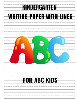 Paperback Kindergarten writing paper with lines for ABC kids: Writing Paper for kids with Dotted Lined - 120 pages 8.5x11 Handwriting Paper Book