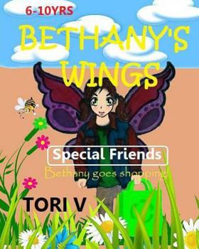 Bethany's Wings: Special Friends
