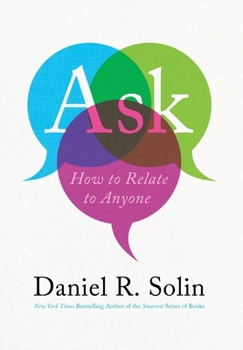 Hardcover Ask: How to Relate to Anyone Book