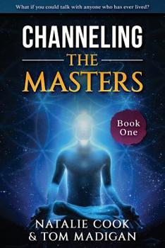 Paperback Channeling The Masters: Book One Book