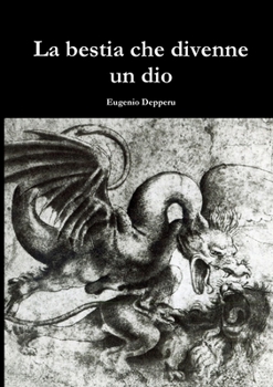 Paperback La bestia che divenne un dio [Italian] Book