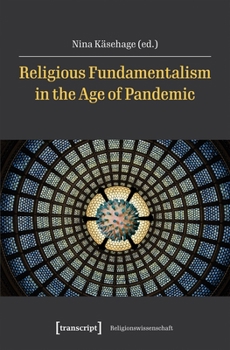 Paperback Religious Fundamentalism in the Age of Pandemic Book