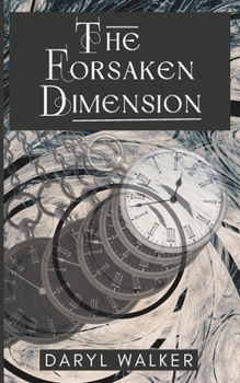 Paperback The Forsaken Dimension Book