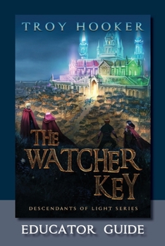 Paperback The Watcher Key: Light Training Manual: Educator's Guide Book