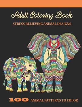 Paperback Adult Coloring Book: Stress Relieving Animal Designs Book