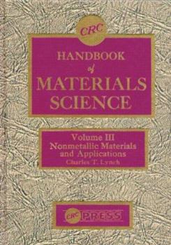 Hardcover Handbook of Materials Science, Volume III: Nonmetallic Materials & Applications Book