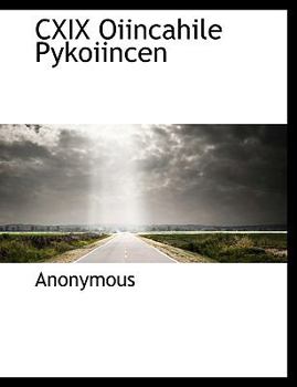 Paperback CXIX Oiincahile Pykoiincen [Russian] Book