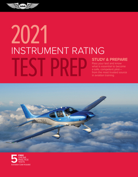 Paperback Instrument Rating Test Prep 2021: Study & Prepare: Pass Your Test and Know What Is Essential to Become a Safe, Competent Pilot from the Most Trusted S Book