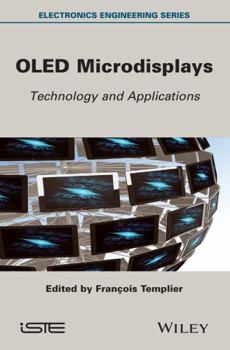 Hardcover Oled Microdisplays: Technology and Applications Book
