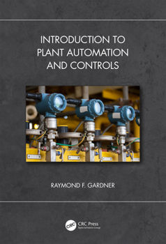 Hardcover Introduction to Plant Automation and Controls Book