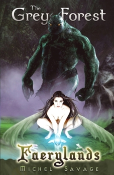 Paperback Faerylands: The Grey Forest Book