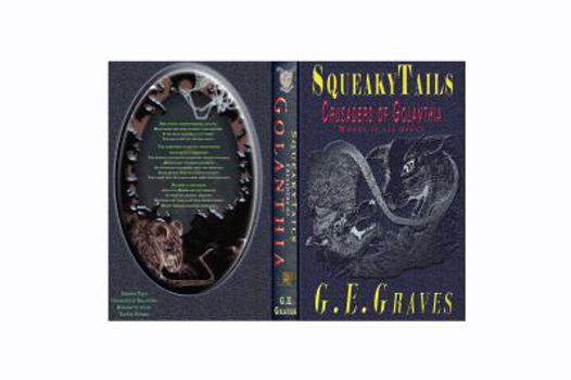 Paperback Squeaky Tails Crusaders of Golanthia: Interlude One Webs of Discovery Book
