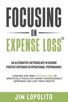 Paperback Focusing on Expense Loss Book
