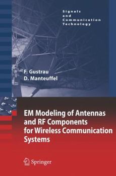 Paperback Em Modeling of Antennas and RF Components for Wireless Communication Systems Book