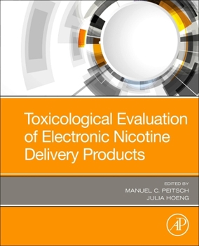 Paperback Toxicological Evaluation of Electronic Nicotine Delivery Products Book