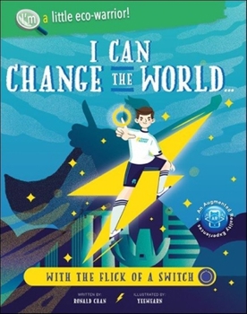 Hardcover I Can Change the World... with the Flick of a Switch Book