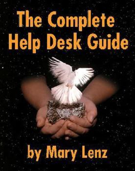 Paperback The Complete Help Desk Guide Book