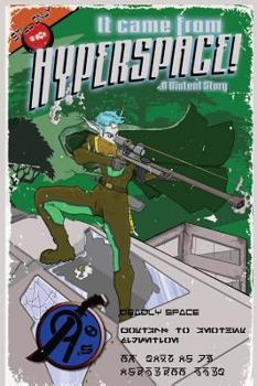 Paperback It Came From Hyperspace! Book