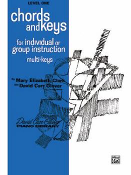 Paperback Chords and Keys: Level 1 (For Individual or Group Instruction) (David Carr Glover Piano Library) Book