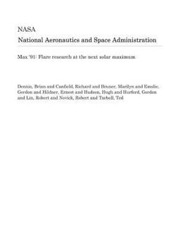 Max '91: Flare research at the next solar maximum