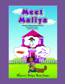 Paperback Meet Maliya: Maliya's World Book Series Book