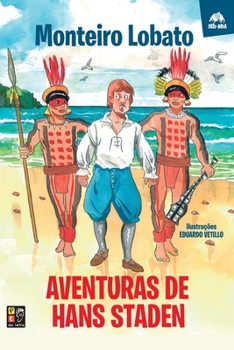 Paperback As aventuras de Hans Staden [Portuguese] Book