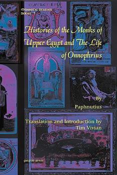 Hardcover Histories of the Monks of Upper Egypt and the Life of Onnophrius Book