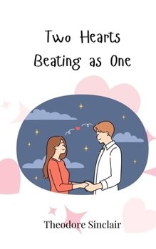Paperback Two Hearts Beating as One Book